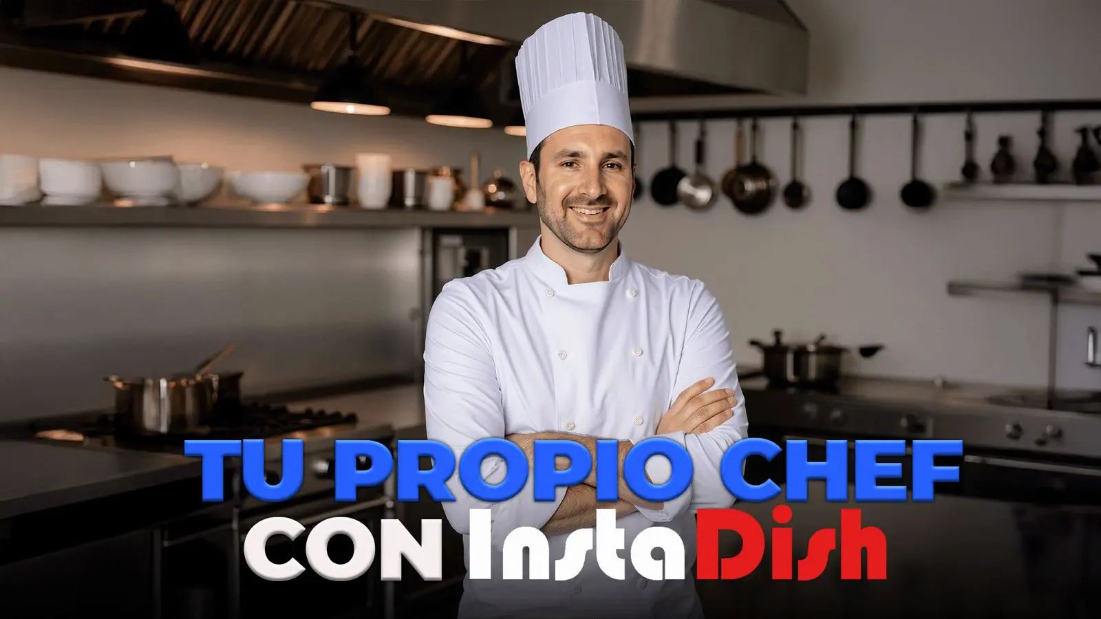 tu propio chef con instadish